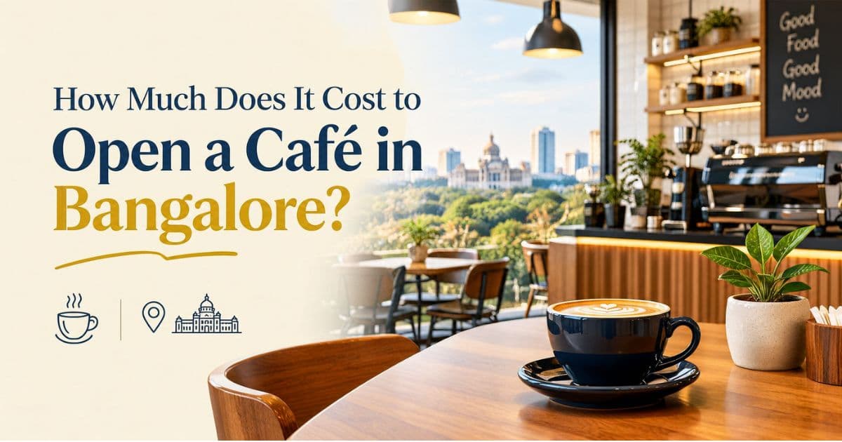cost to open a cafe in Bangalore